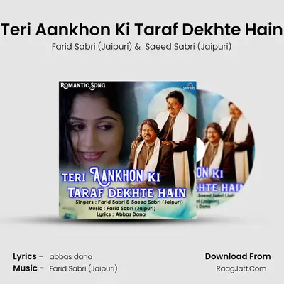 Teri Aankhon Ki Taraf Dekhte Hain - Farid Sabri (Jaipuri)