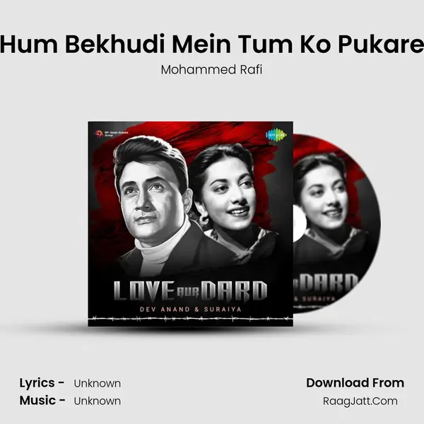 Hum Bekhudi Mein Tum Ko Pukare Cover