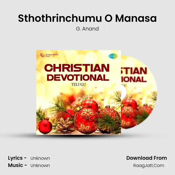 Sthothrinchumu O Manasa MP3 Song by G. Anand Cover
