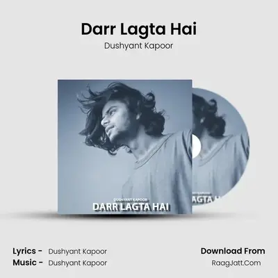 Darr Lagta Hai MP3 Song by Dushyant Kapoor Cover