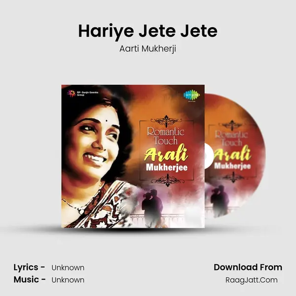 Hariye Jete Jete MP3 Song by Aarti Mukherji Cover