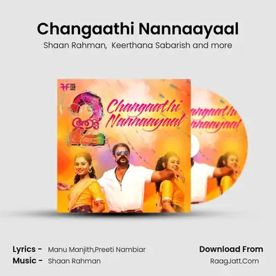 Changaathi Nannaayaal (From 'Aadu 2') - Shaan Rahman