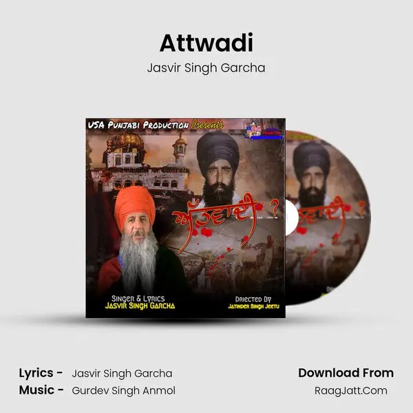 Attwadi - Jasvir Singh Garcha