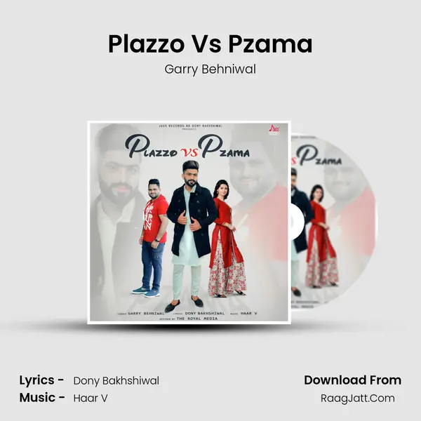 Plazzo Vs Pzama - Garry Behniwal
