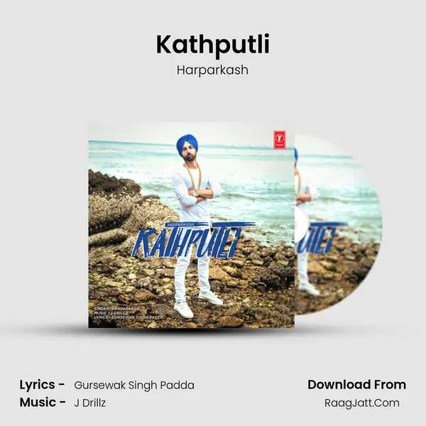 Kathputli MP3 Song by Harparkash Cover