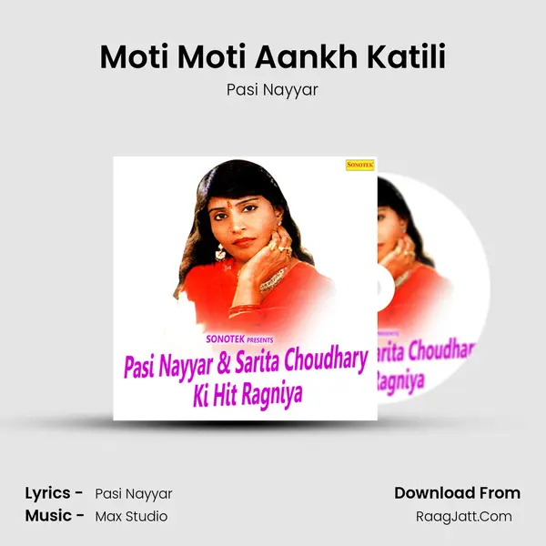 Moti Moti Aankh Katili MP3 Song by Pasi Nayyar Cover