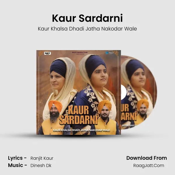 Kaur Sardarni - Kaur Khalsa Dhadi Jatha Nakodar Wale