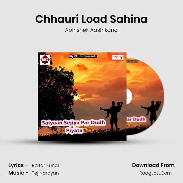 Chhauri Load Sahina MP3 Song by Abhishek Aashikana Cover