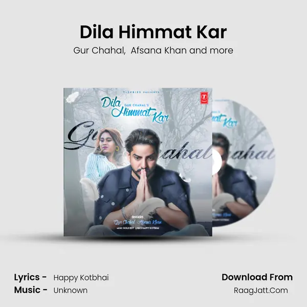 Dila Himmat Kar MP3 Song by Gur Chahal Cover