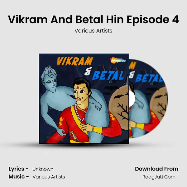 Vikram And Betal Hin Episode 4 MP3 Song by Various Artists Cover