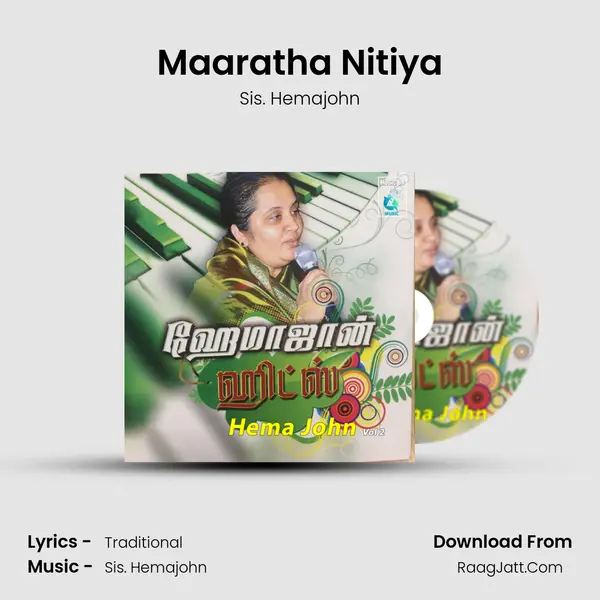 Maaratha Nitiya MP3 Song by Sis. Hemajohn Cover