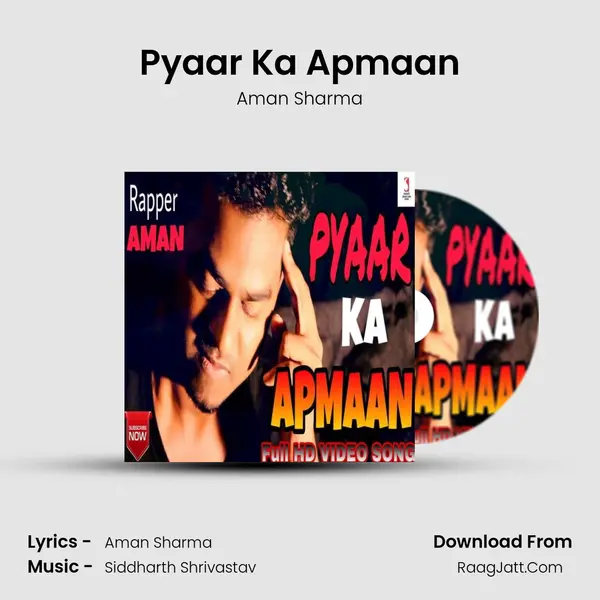 Pyaar Ka Apmaan MP3 Song by Aman Sharma Cover