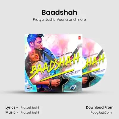 Baadshah - Pratyul Joshi