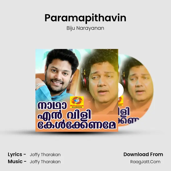 Paramapithavin MP3 Song by Biju Narayanan Cover