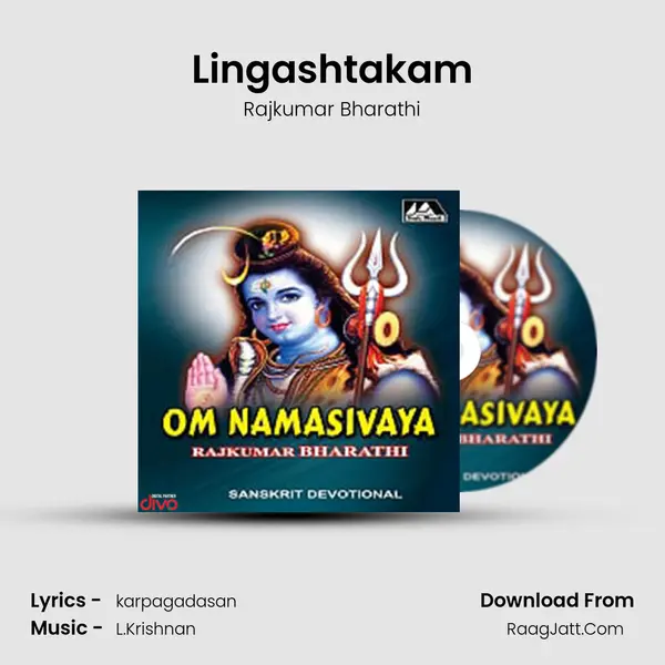 Lingashtakam MP3 Song by Rajkumar Bharathi Cover