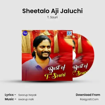 Sheetalo Aji Jaluchi mp3 song