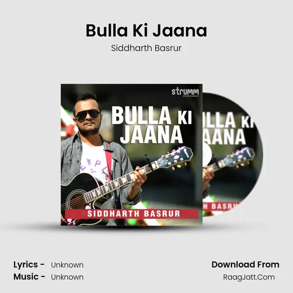 Bulla Ki Jaana MP3 Song by Siddharth Basrur Cover