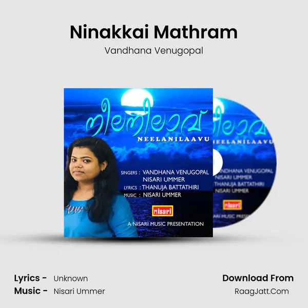 Ninakkai Mathram MP3 Song by Vandhana Venugopal Cover