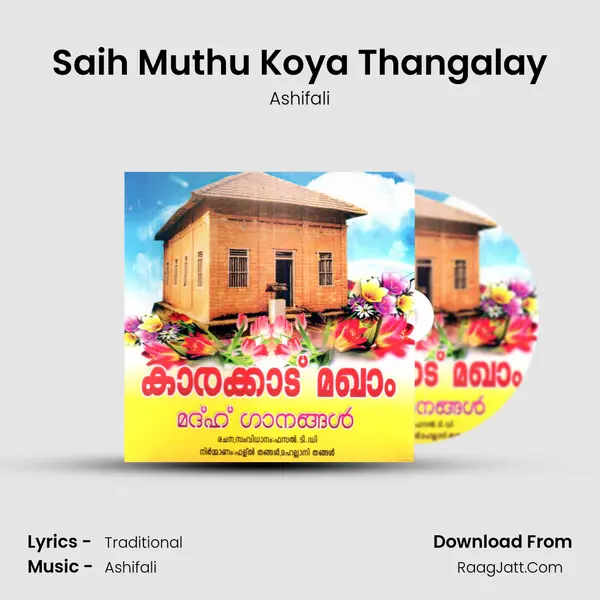 Saih Muthu Koya Thangalay MP3 Song by Ashifali Cover