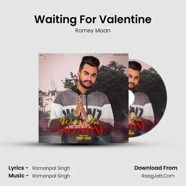 Waiting For Valentine - Romey Maan