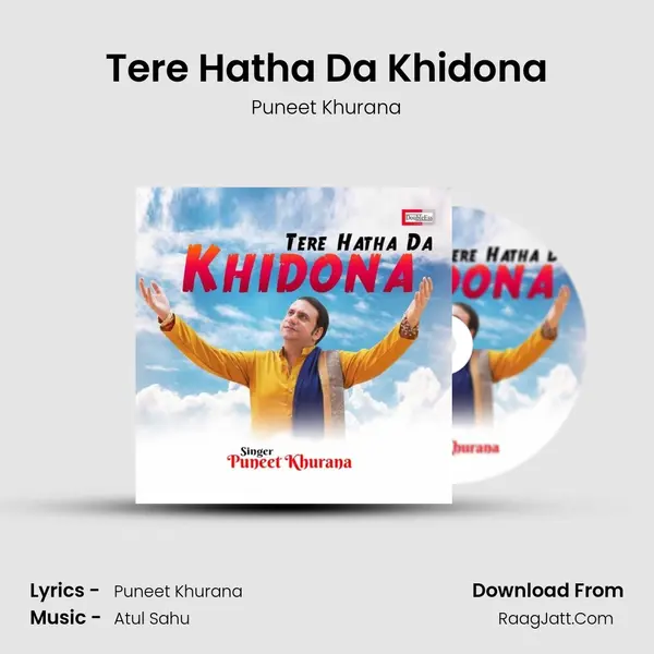 Tere Hatha Da Khidona MP3 Song by Puneet Khurana Cover