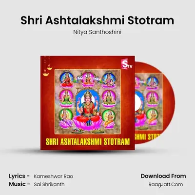 Shri Ashtalakshmi Stotram - Nitya Santhoshini