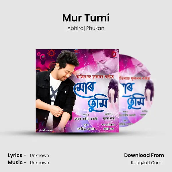 Mur Tumi - Single - Abhiraj Phukan