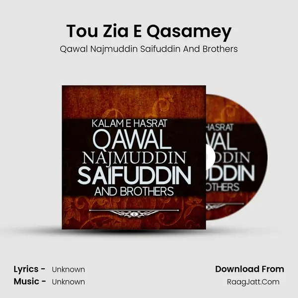 Tou Zia E Qasamey MP3 Song by Qawal Najmuddin Saifuddin And Brothers Cover