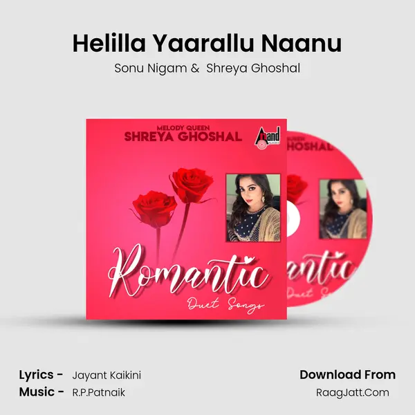 Helilla Yaarallu Naanu mp3 song