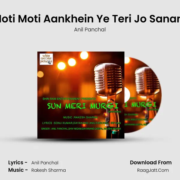 Moti Moti Aankhein Ye Teri Jo Sanam MP3 Song by Anil Panchal Cover