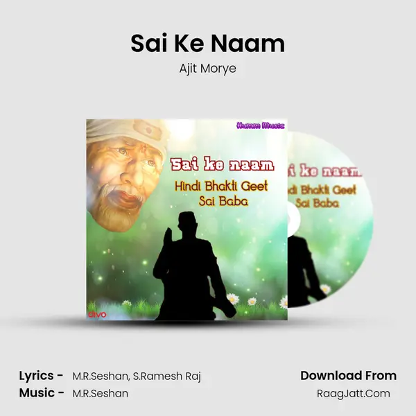 Sai Ke Naam MP3 Song by Ajit Morye Cover