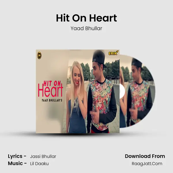 Hit On Heart - Yaad Bhullar