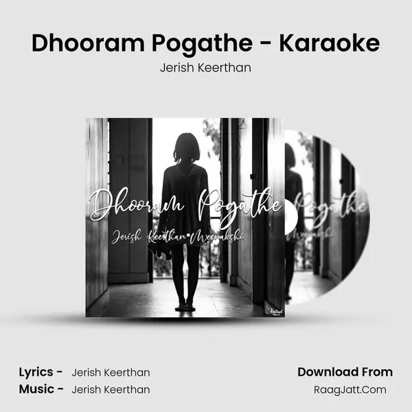 Dhooram Pogathe - Karaoke MP3 Song by Jerish Keerthan Cover