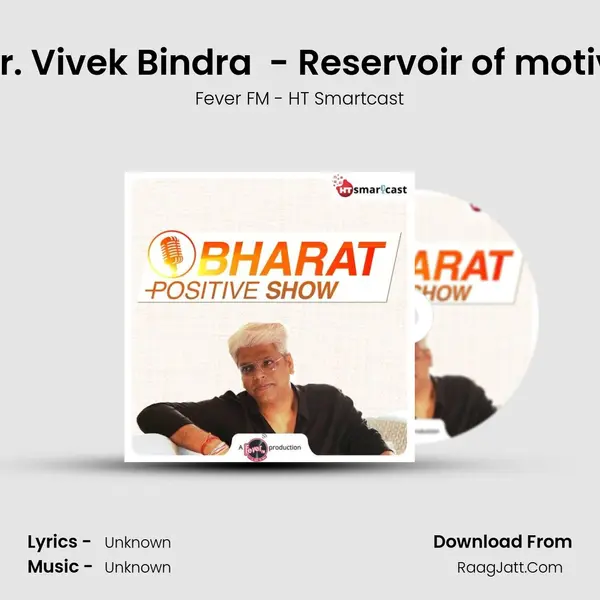 #95 Dr. Vivek Bindra (Part 01) - Reservoir of motivation MP3 Song by Fever FM - HT Smartcast Cover