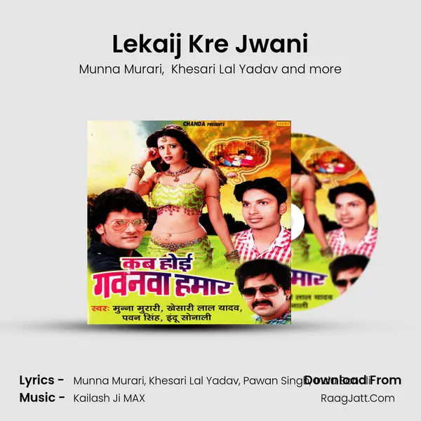 Lekaij Kre Jwani MP3 Song by Munna Murari Cover