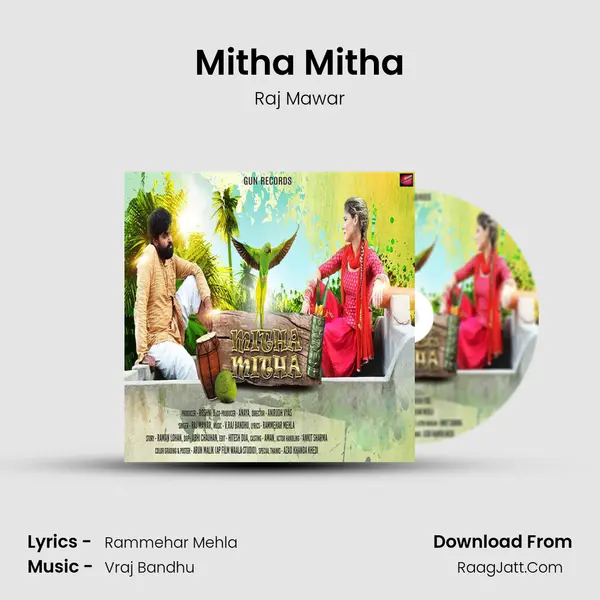 Mitha Mitha - Raj Mawar