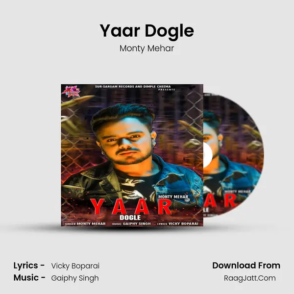 Yaar Dogle MP3 Song by Monty Mehar Cover