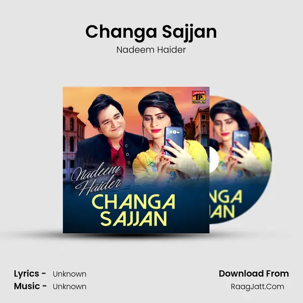 Changa Sajjan MP3 Song by Nadeem Haider Cover