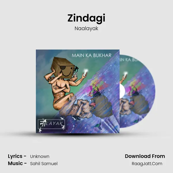Zindagi MP3 Song by Naalayak Cover