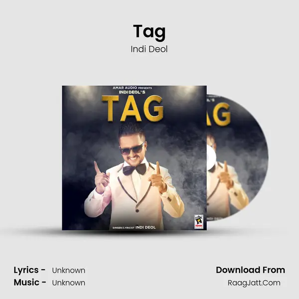 Tag MP3 Song by Indi Deol Cover