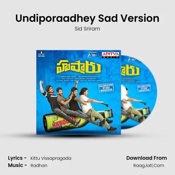 Undiporaadhey Sad Version MP3 Song by Sid Sriram Cover