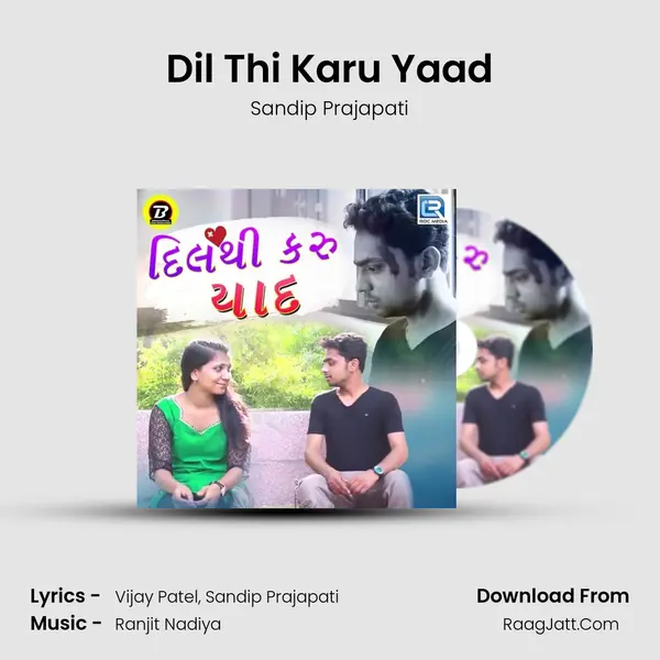 Dil Thi Karu Yaad MP3 Song by Sandip Prajapati Cover