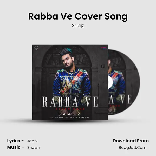Rabba Ve Cover Song MP3 Song by Saajz Cover