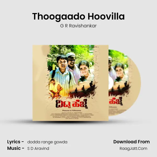 Thoogaado Hoovilla MP3 Song by G R Ravishankar Cover