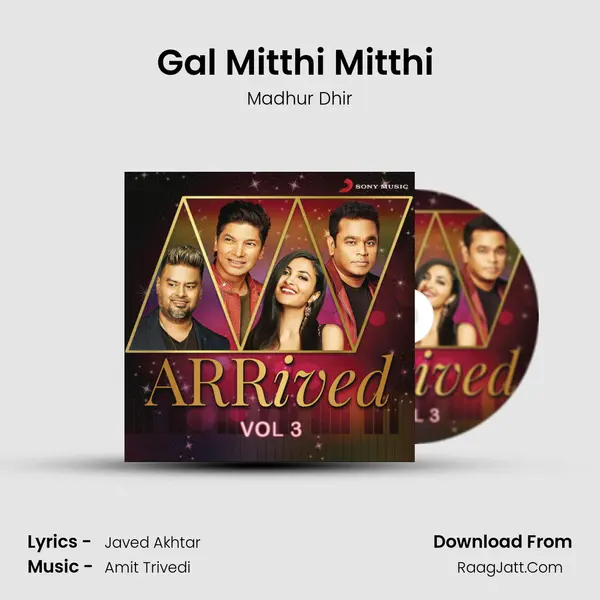 Gal Mitthi Mitthi (Arrived Version) MP3 Song by Madhur Dhir Cover