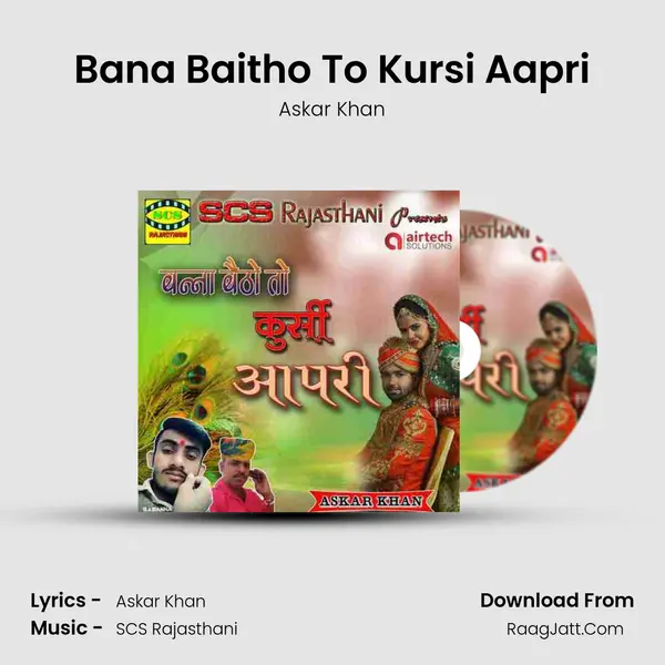 Bana Baitho To Kursi Aapri mp3 song