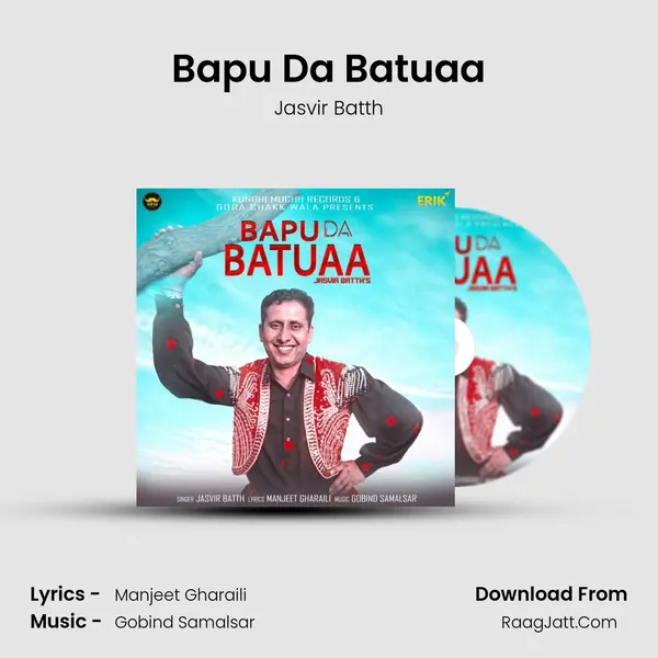 Bapu Da Batuaa - Jasvir Batth