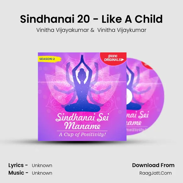 Sindhanai 20 - Like A Child Cover