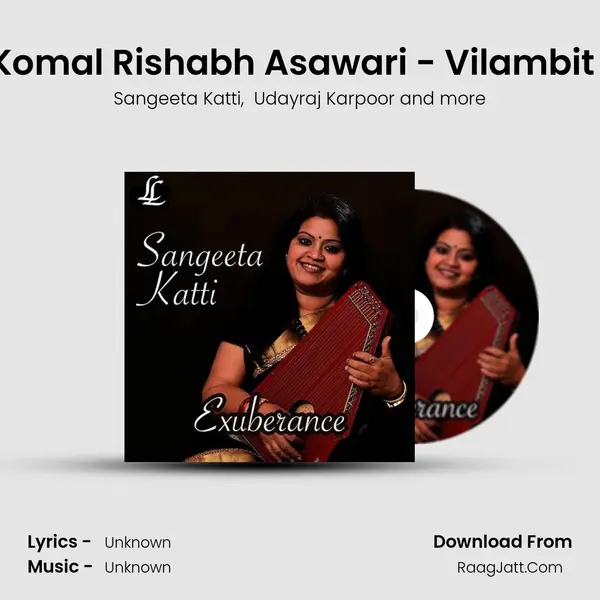Raga Komal Rishabh Asawari - Vilambit Ektaal MP3 Song by Sangeeta Katti Cover