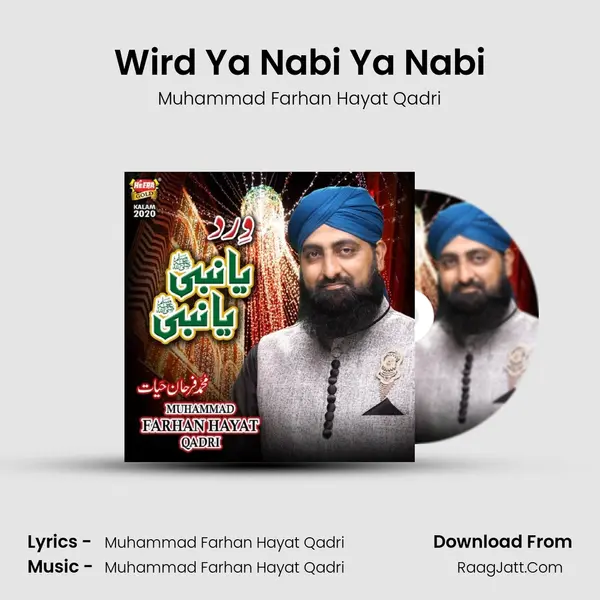 Wird Ya Nabi Ya Nabi - Muhammad Farhan Hayat Qadri